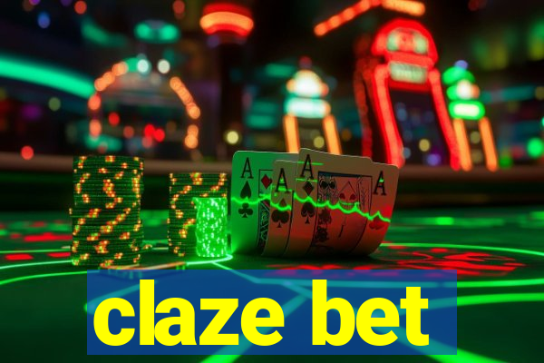 claze bet